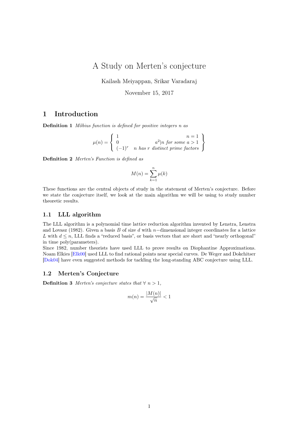 A Study on Merten's Conjecture