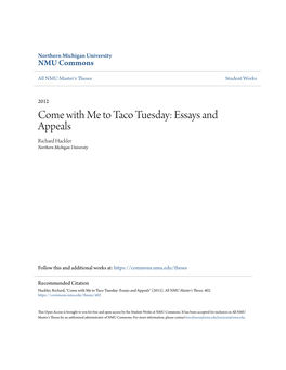 Come with Me to Taco Tuesday: Essays and Appeals Richard Hackler Northern Michigan University