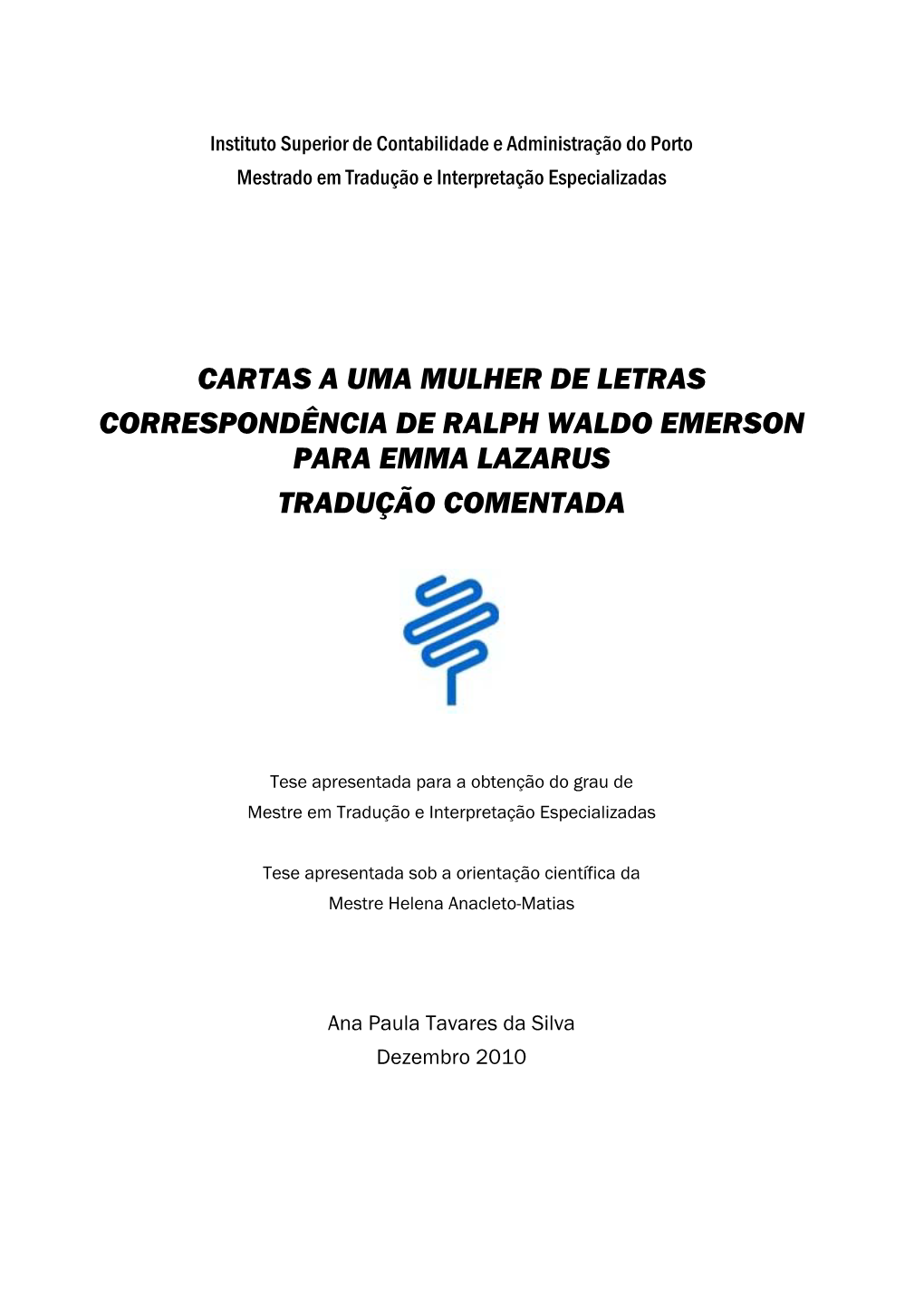 Cartas a Uma Mulher De Letras Correspondência De Ralph Waldo Emerson Para Emma Lazarus Tradução Comentada