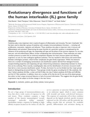 Evolutionary Divergence and Functions of the Human Interleukin (IL) Gene Family Chad Brocker,1 David Thompson,2 Akiko Matsumoto,1 Daniel W