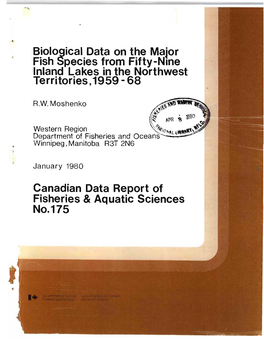 Biological Data on the Major Fish Species from Fifty-Nine Inland Lakes in the Northwest Territories,1959 - 68