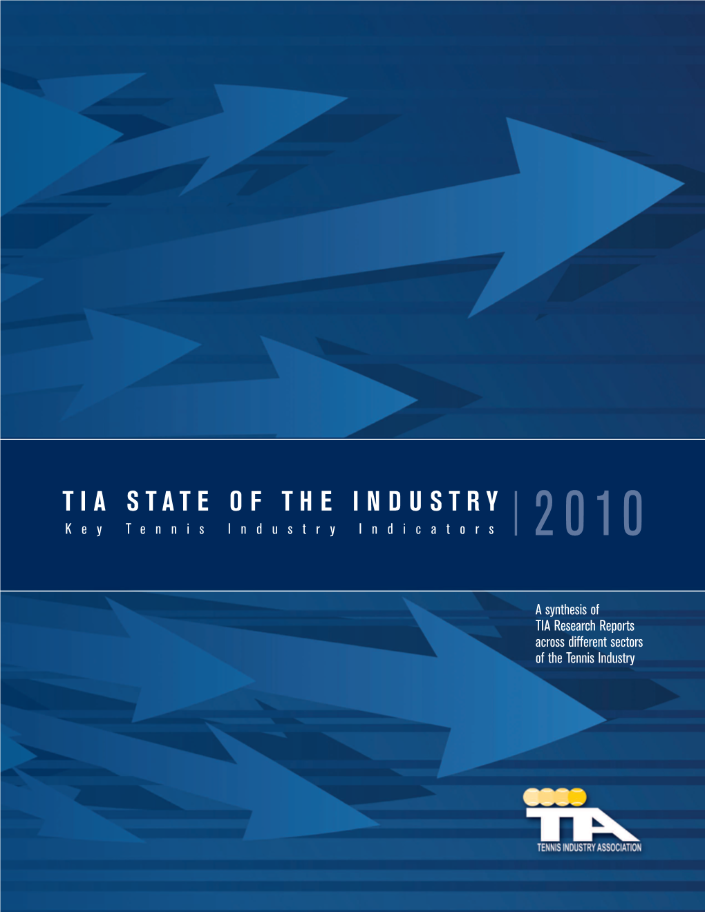 Tia State of the Industry