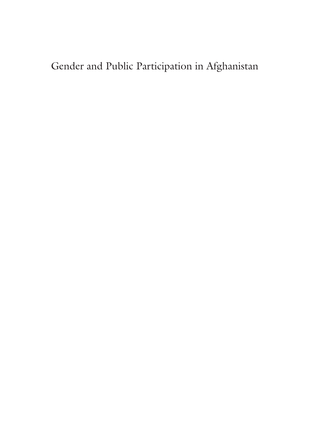 Gender and Public Participation in Afghanistan Bashirullah Najimi Gender and Public Participation in Afghanistan