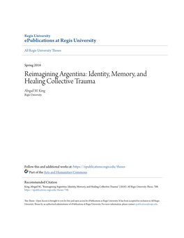 Reimagining Argentina: Identity, Memory, and Healing Collective Trauma Abigail M