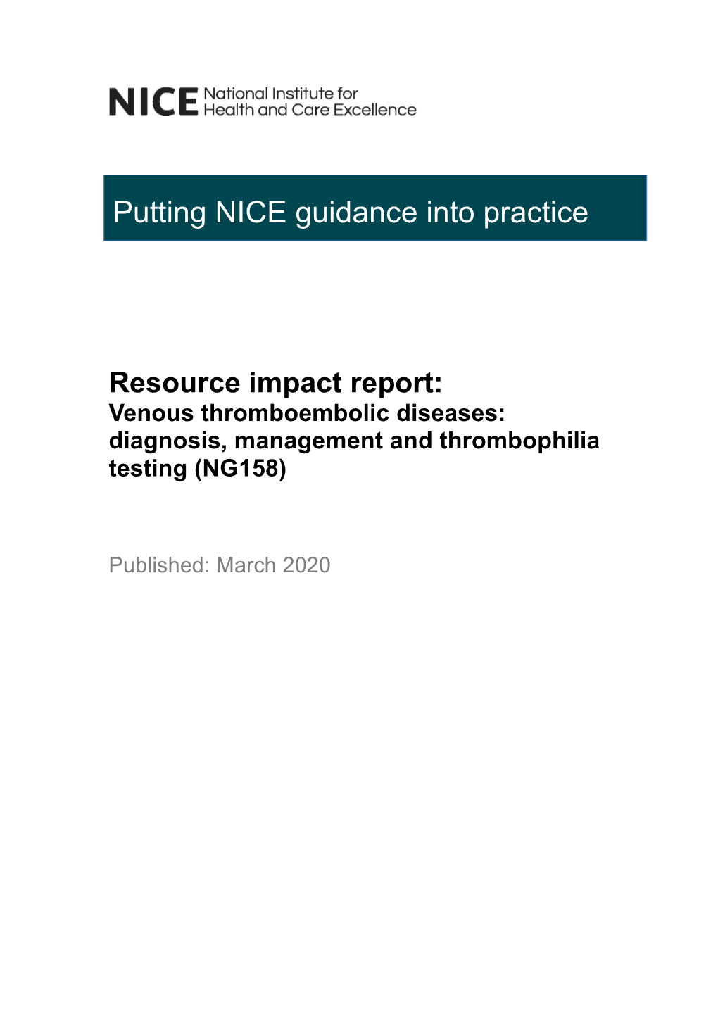 Resource Impact Report: Venous Thromboembolic Diseases: Diagnosis, Management and Thrombophilia Testing (NG158)