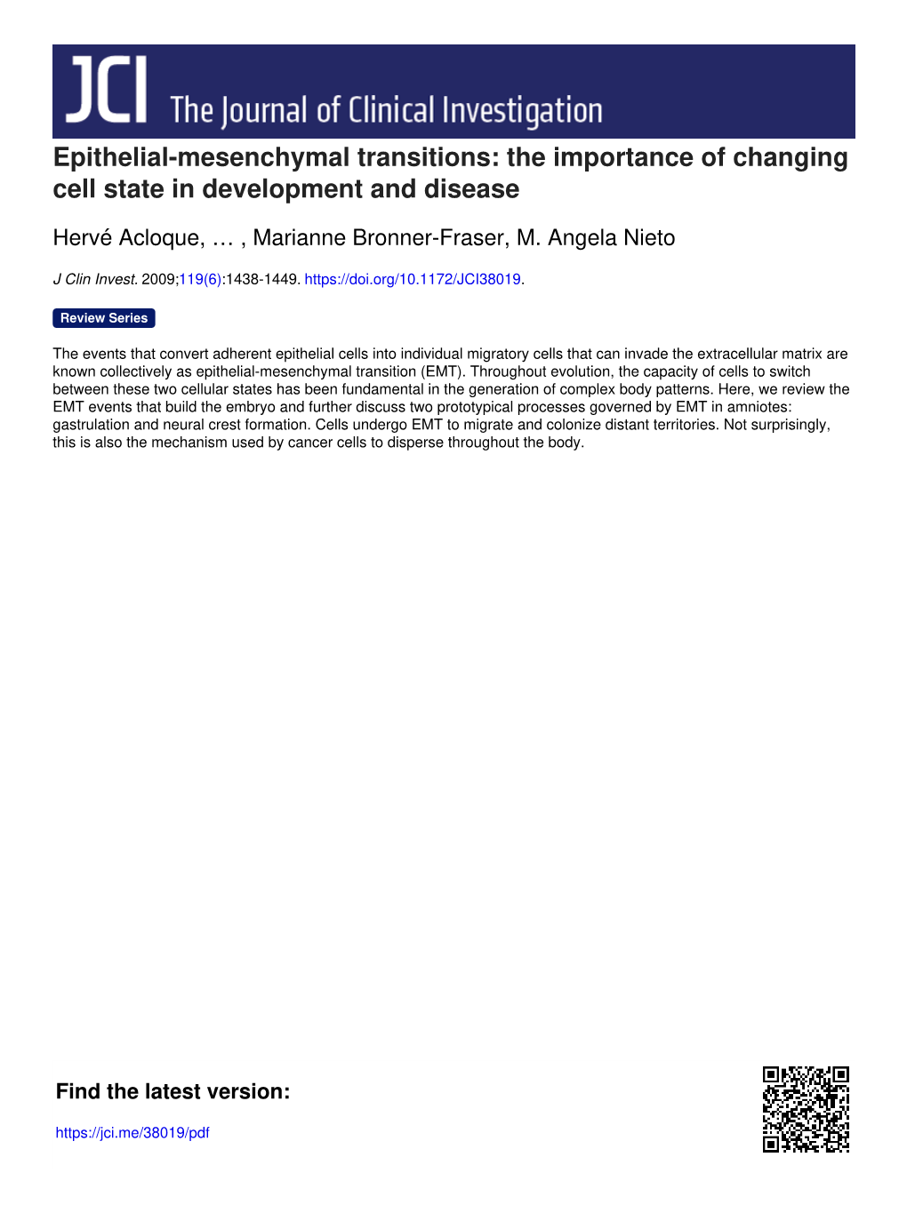 Epithelial-Mesenchymal Transitions: the Importance of Changing Cell State in Development and Disease