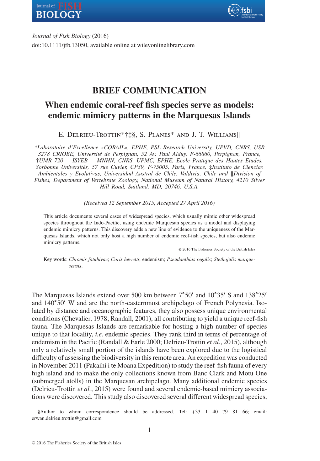 When Endemic Coral-Reef Fish Species Serve As Models: Endemic Mimicry Patterns in the Marquesas Islands