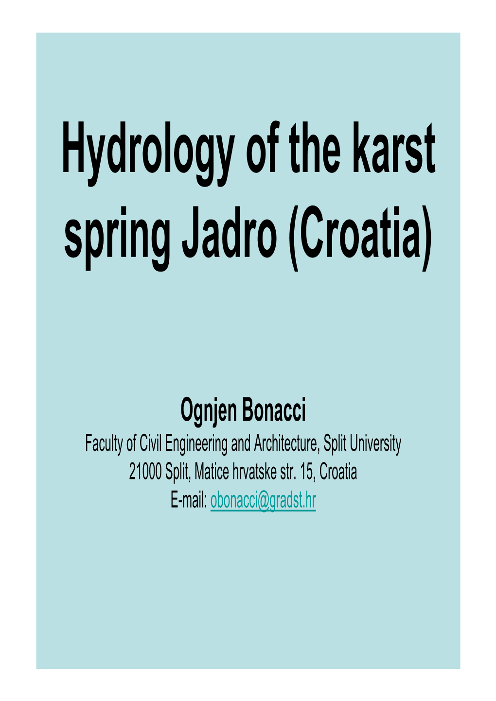 Hydrology of the Karst Spring Jadro (Croatia)