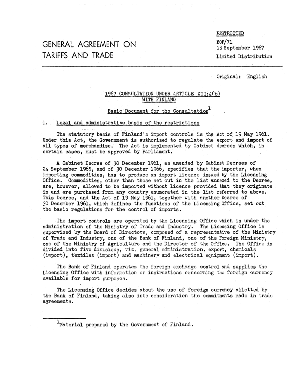 GENERAL AGREEMENT on 18 September 1967 TARIFFS and TRADE Limited Distribution