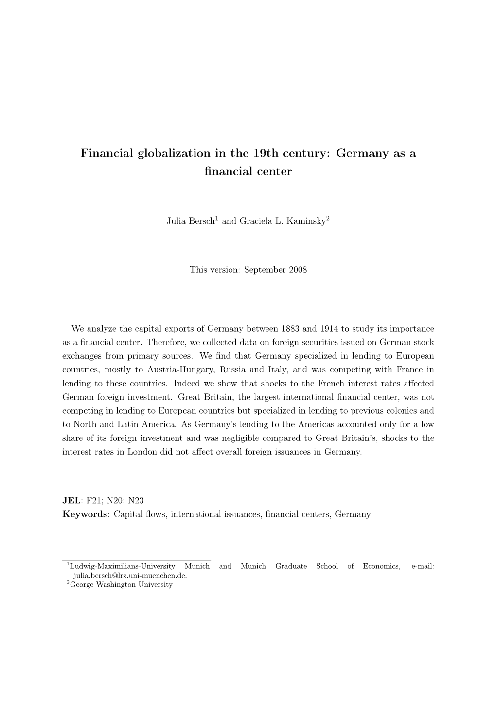 Financial Globalization in the 19Th Century: Germany As a ﬁnancial Center