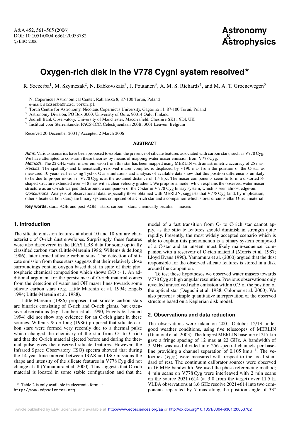 Oxygen-Rich Disk in the V778 Cygni System Resolved