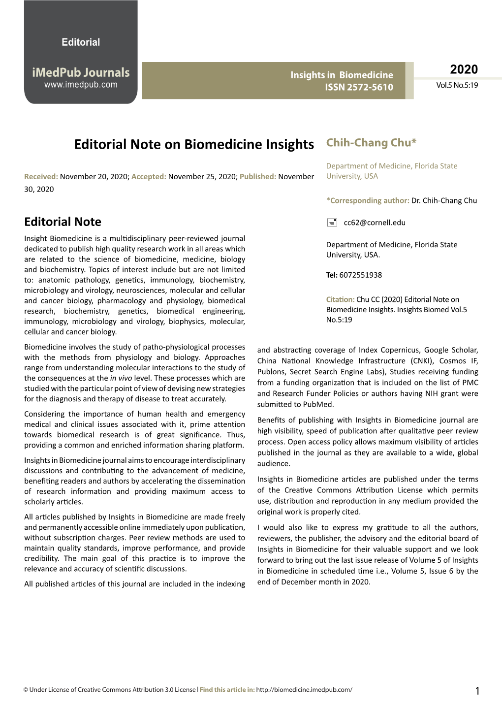 Editorial Note on Biomedicine Insights Chih-Chang Chu*