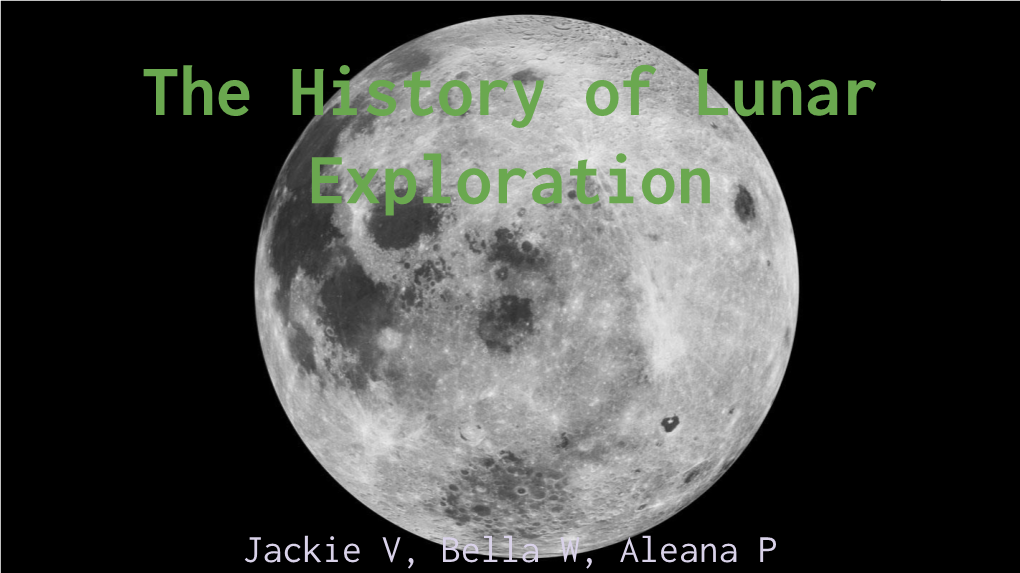 The History of Lunar Exploration