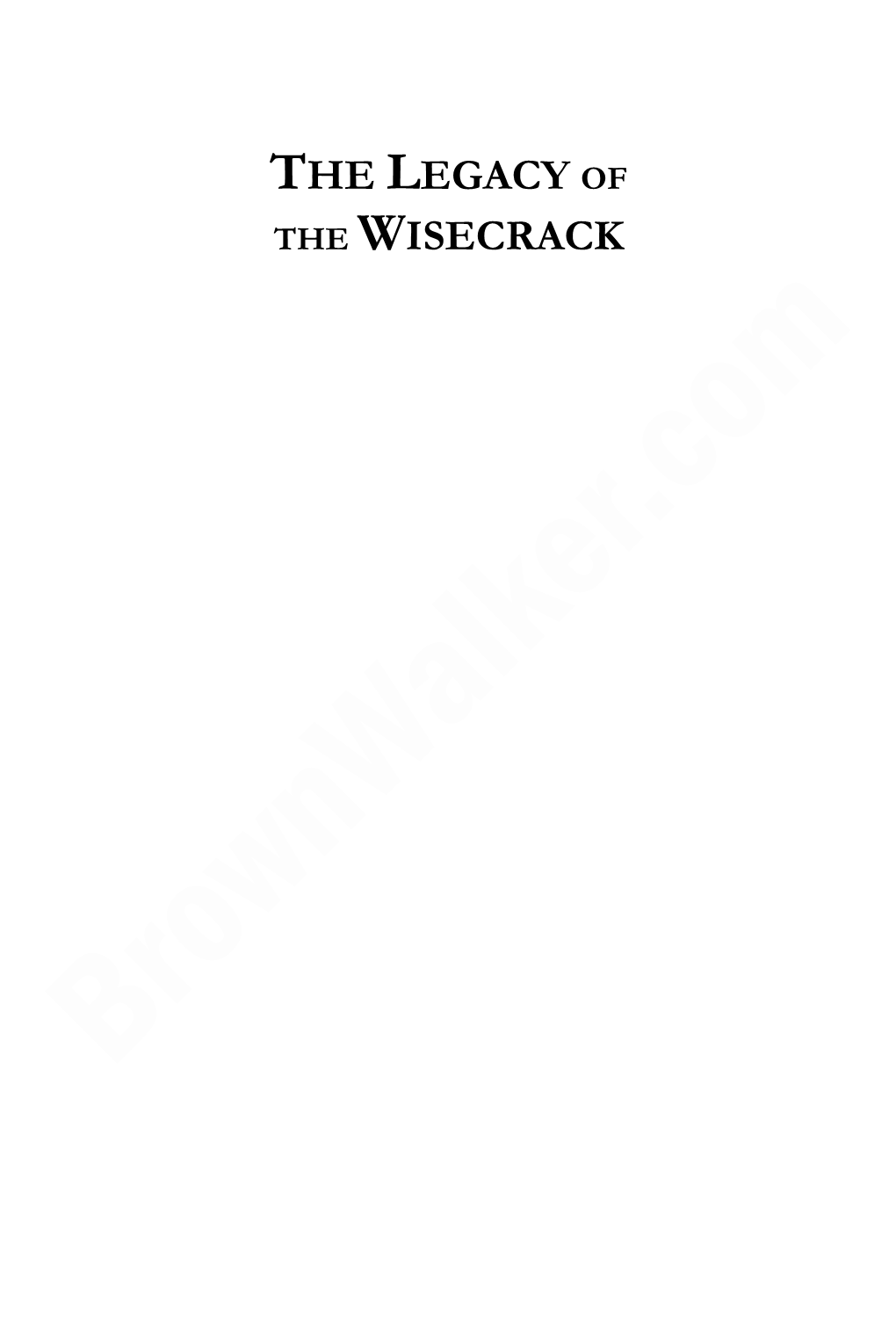 The Legacy of the Wisecrack