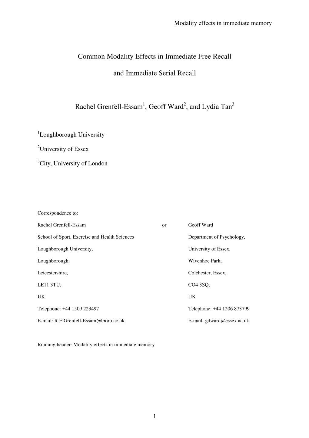 Common Modality Effects in Immediate Free Recall And