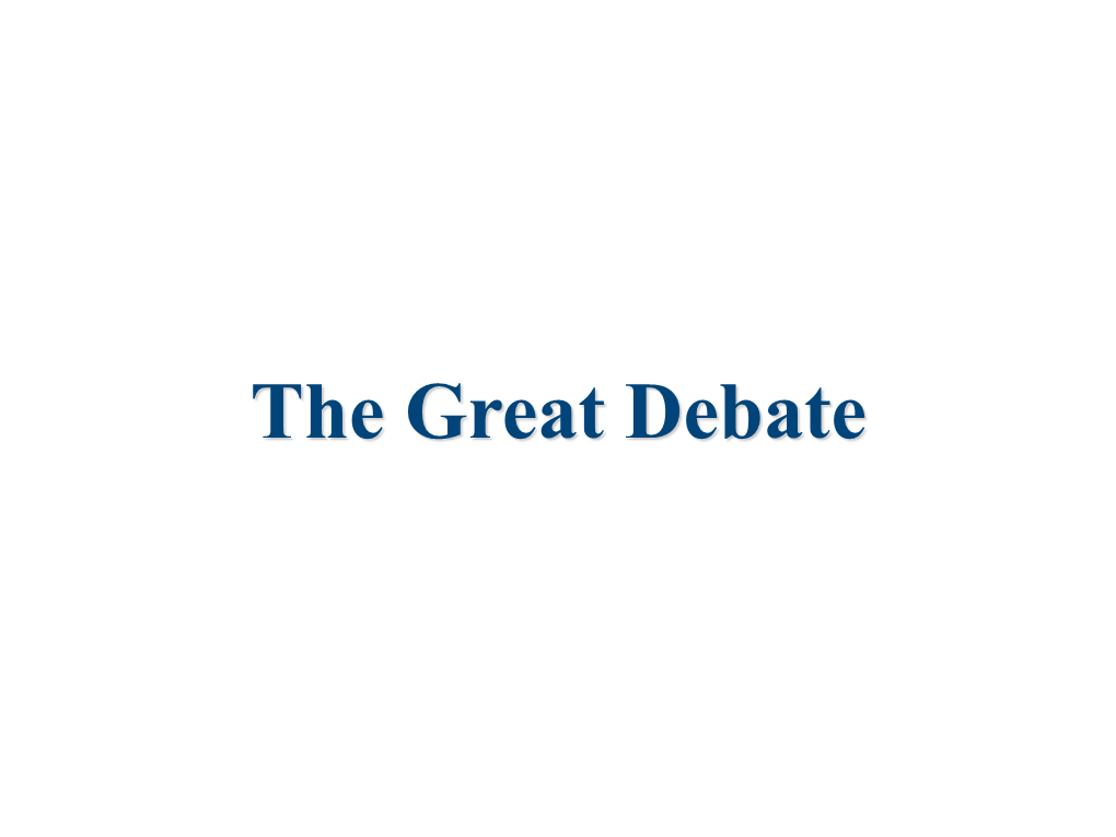 The Great Debate.Key