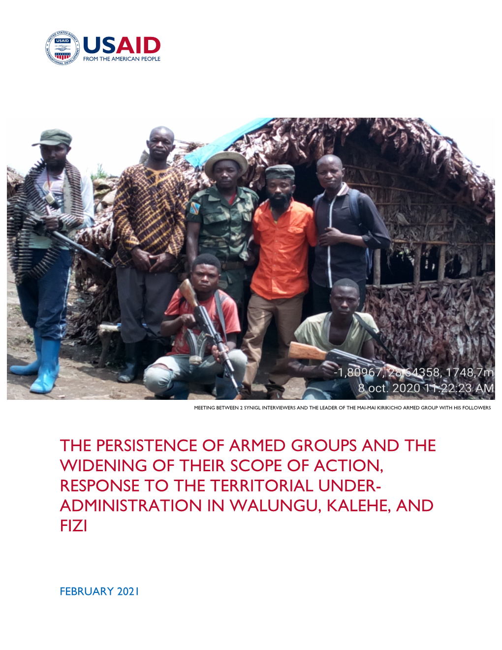 The Persistence of Armed Groups and the Widening of Their Scope of Action, Response to the Territorial Under- Administration in Walungu, Kalehe, and Fizi