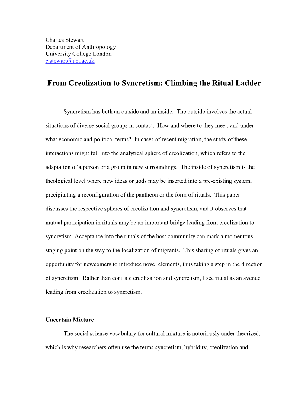 From Creolization to Syncretism: Climbing the Ritual Ladder