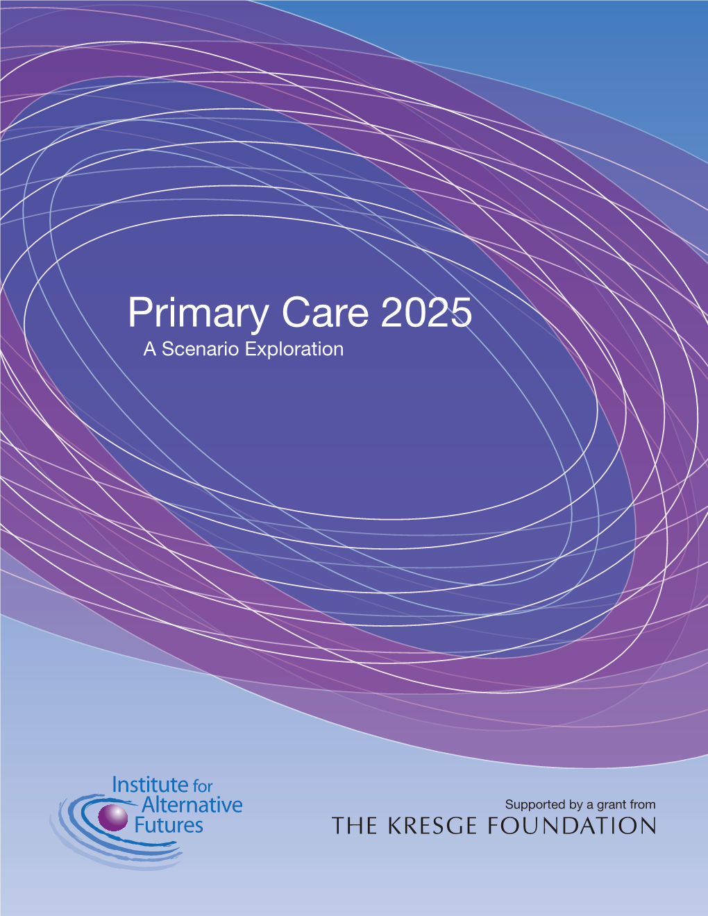 Primary Care 2025 a Scenario Exploration