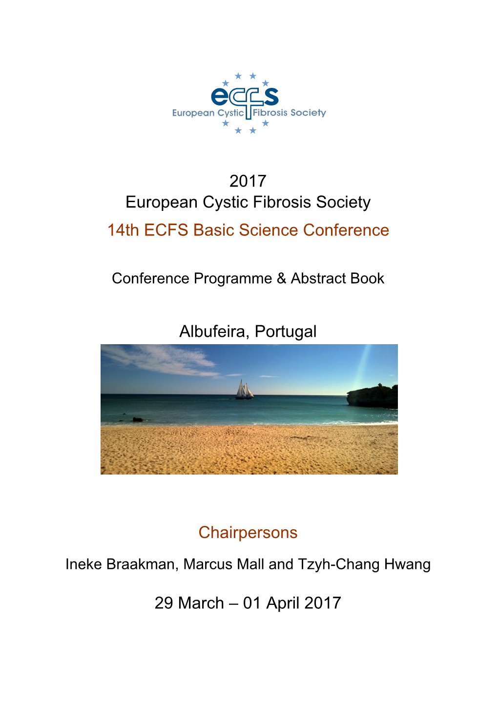 2017 European Cystic Fibrosis Society 14Th ECFS Basic Science Conference