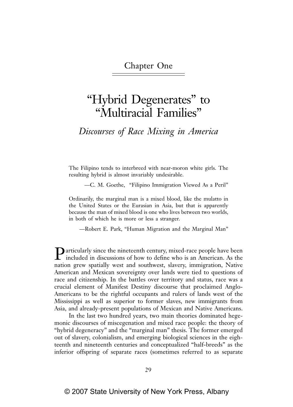 “Hybrid Degenerates” to “Multiracial Families” Discourses of Race Mixing in America