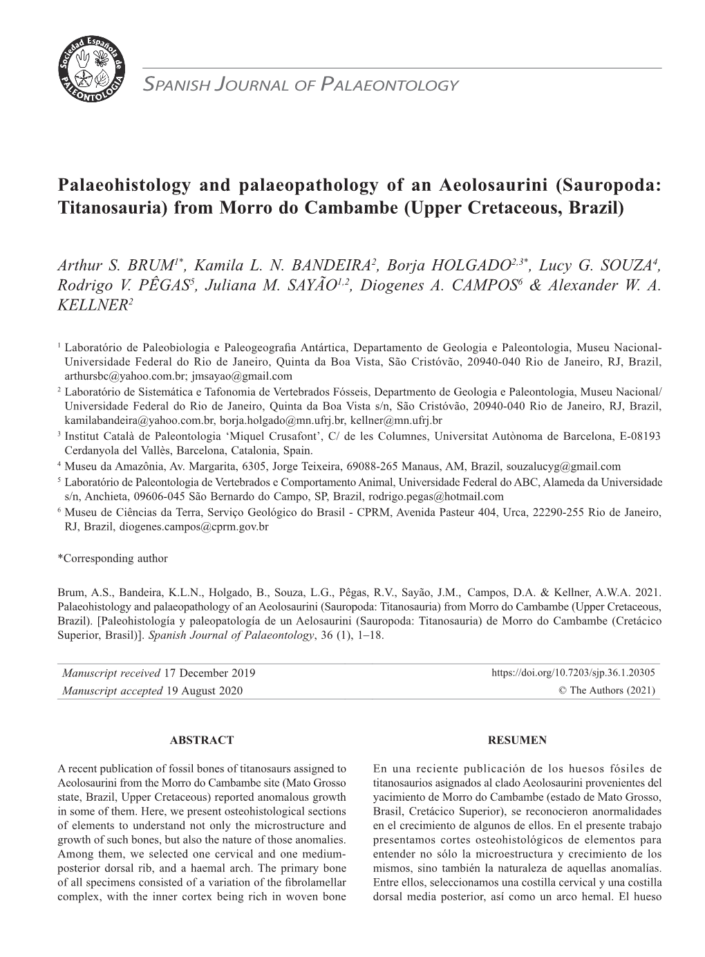 Palaeohistology and Palaeopathology of an Aeolosaurini (Sauropoda: Titanosauria) from Morro Do Cambambe (Upper Cretaceous, Brazil)