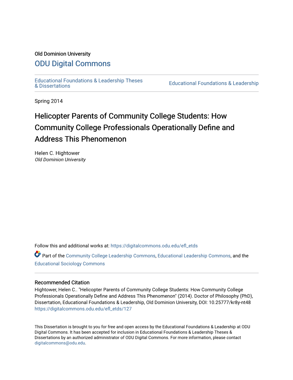 Helicopter Parents of Community College Students: How Community College Professionals Operationally Define and Address This Phenomenon