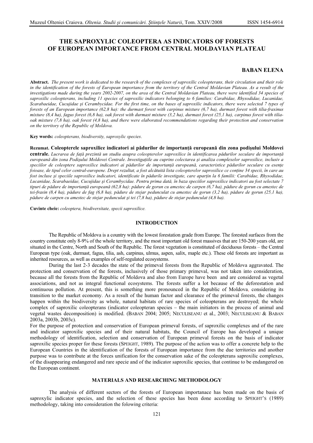 The Saproxylic Coleoptera As Indicators of Forests of European Importance from Central Moldavian Plateau