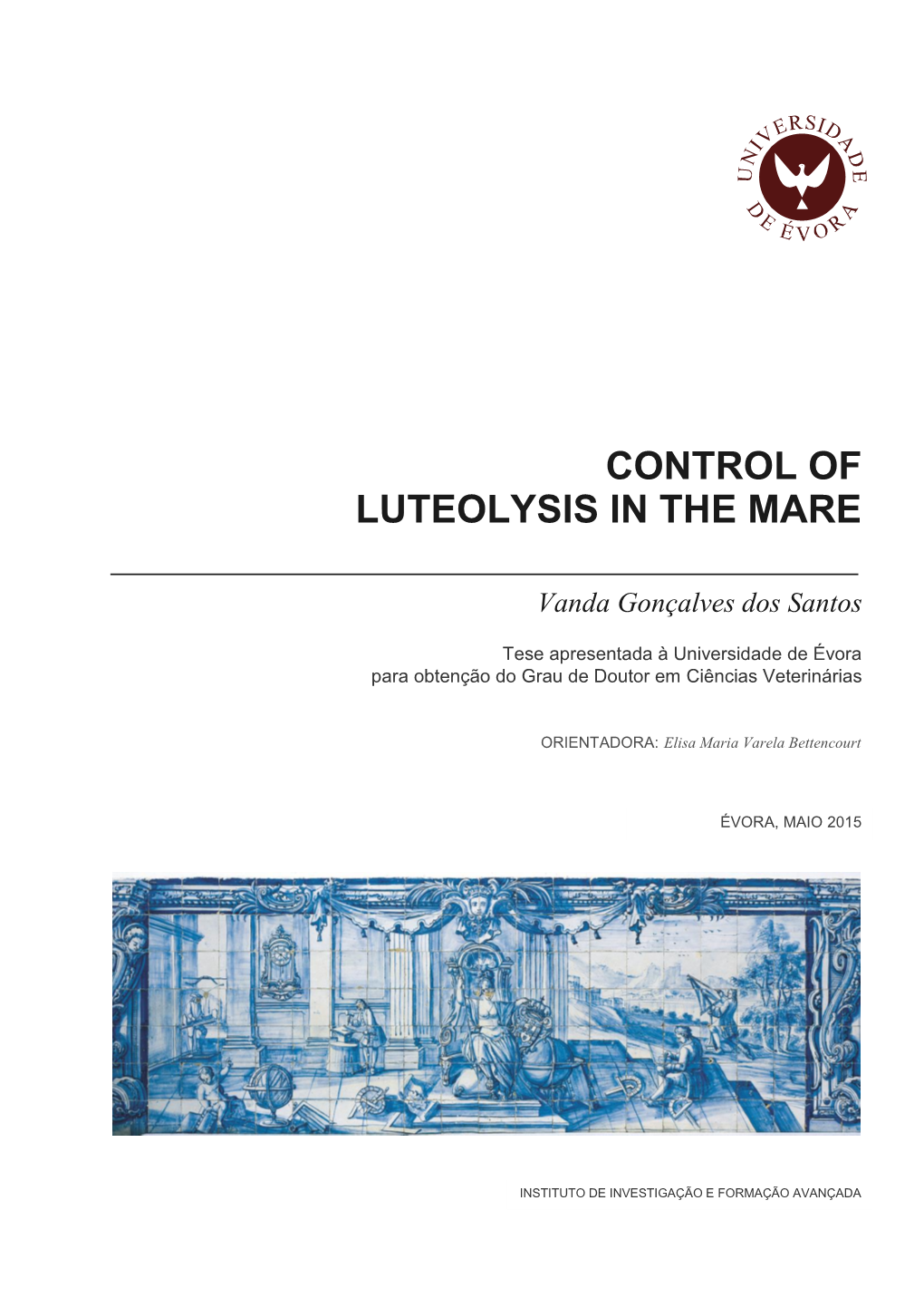 Control of Luteolysis in the Mare