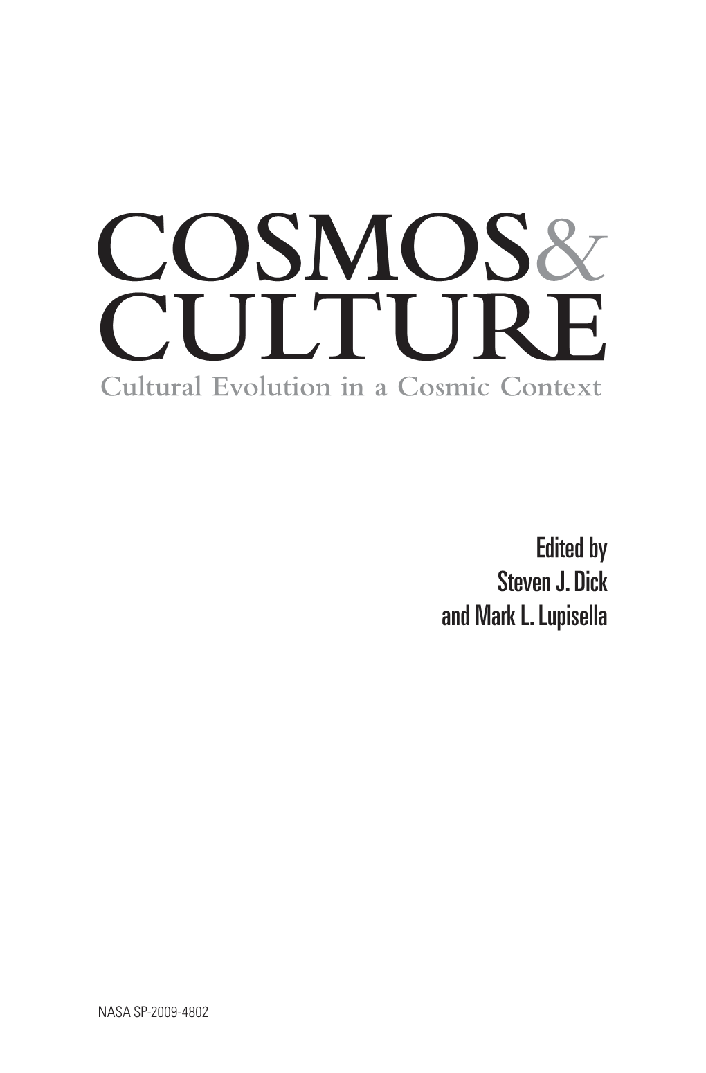 Cosmos & Culture: Cultural Evolution in A