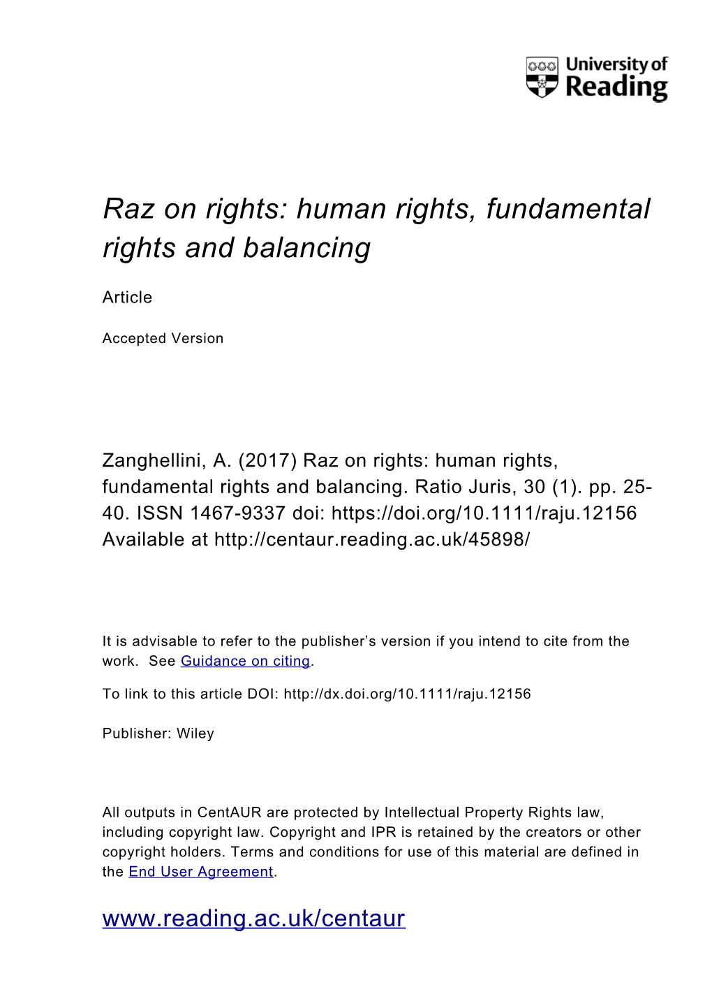 Namely, Raz's Interest Theory of Rights