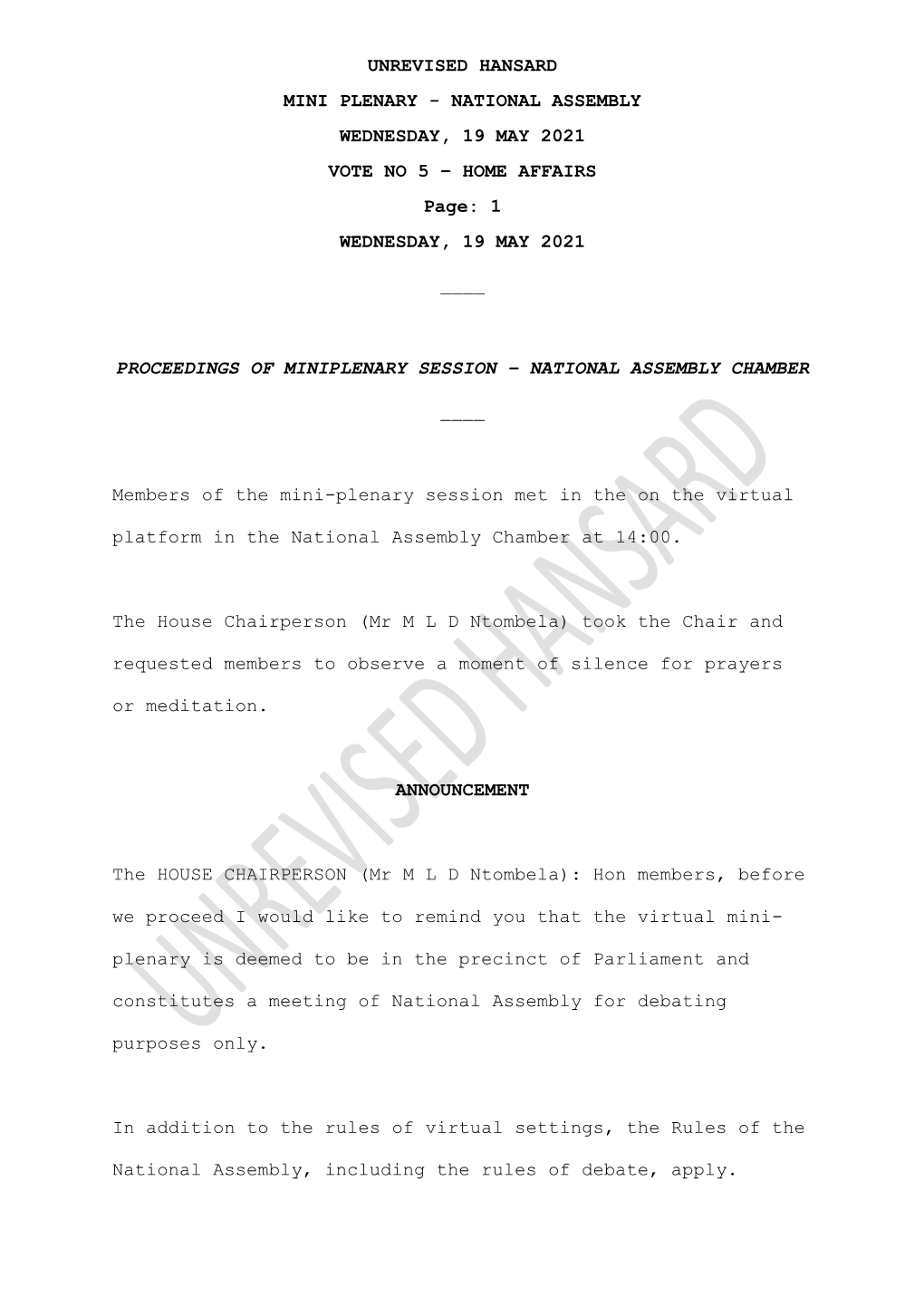 UNREVISED HANSARD MINI PLENARY - NATIONAL ASSEMBLY WEDNESDAY, 19 MAY 2021 VOTE NO 5 – HOME AFFAIRS Page: 1 WEDNESDAY, 19 MAY 2021