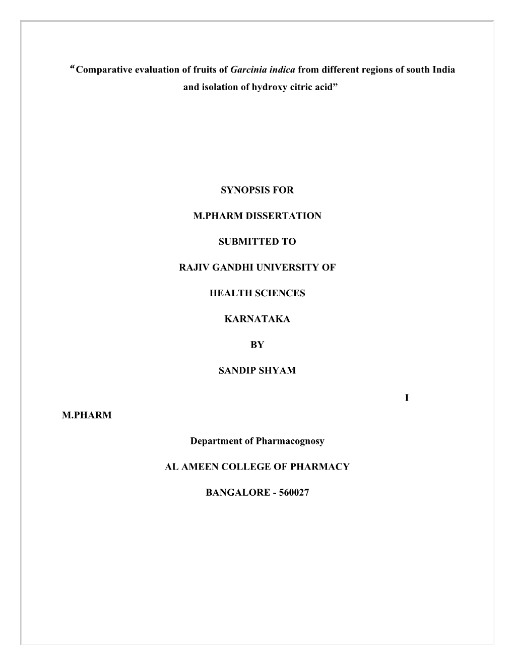 Comparative Evaluation of Fruits of Garcinia Indica from Different Regions of South India