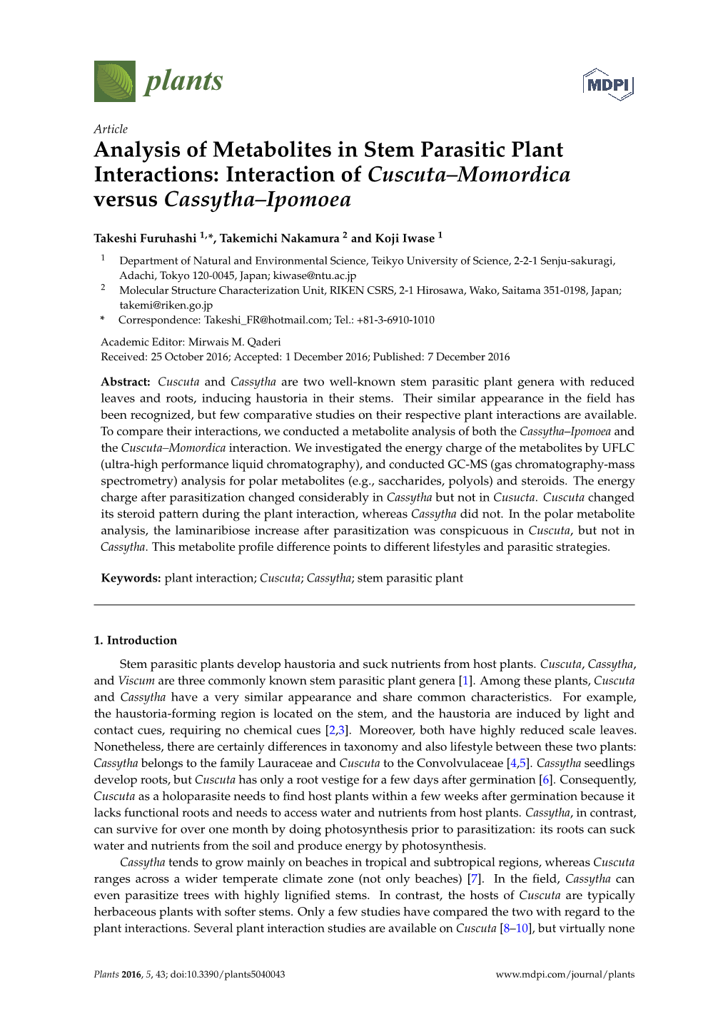 Analysis of Metabolites in Stem Parasitic Plant Interactions: Interaction of Cuscuta–Momordica Versus Cassytha–Ipomoea