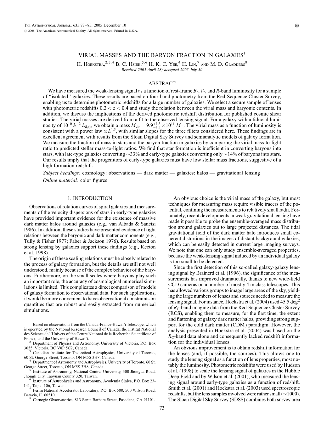 Virial Masses and the Baryon Fraction in Galaxies1 H