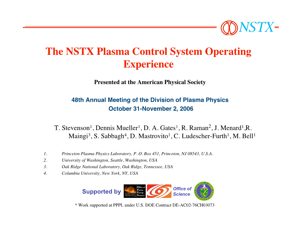 The NSTX Plasma Control System Operating Experience