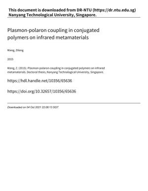Plasmon‑Polaron Coupling in Conjugated Polymers on Infrared Metamaterials