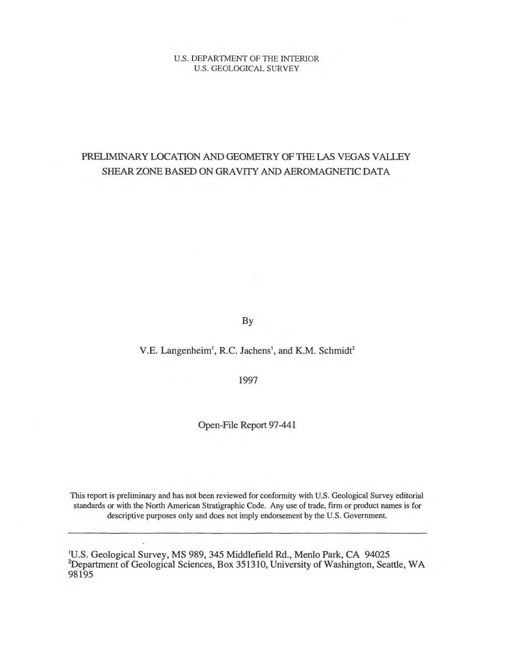 Preliminary Location and Geometry of the Las Vegas Valley Shear Zone Based on Gravity and Aeromagnetic Data