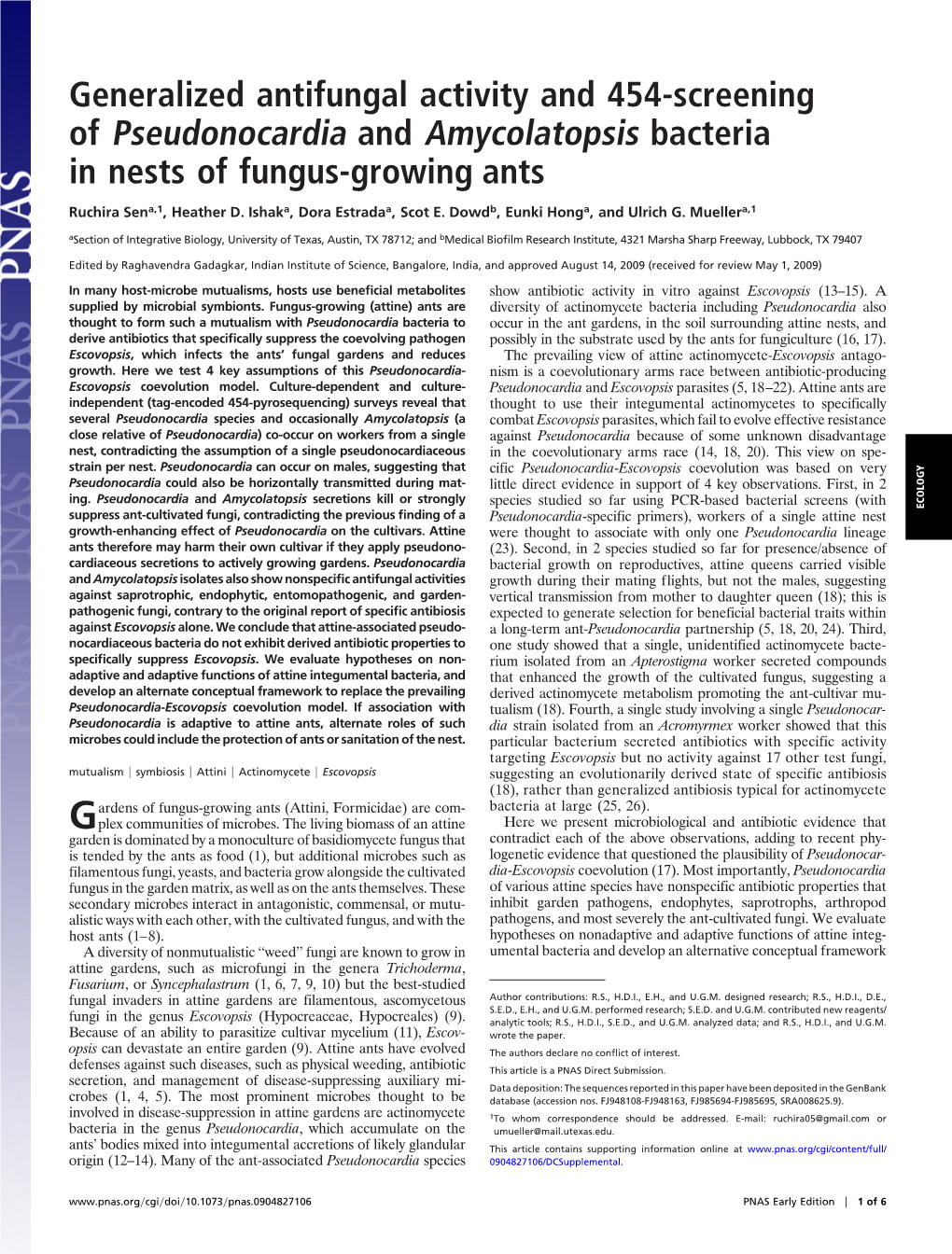 Generalized Antifungal Activity and 454-Screening of Pseudonocardia and Amycolatopsis Bacteria in Nests of Fungus-Growing Ants