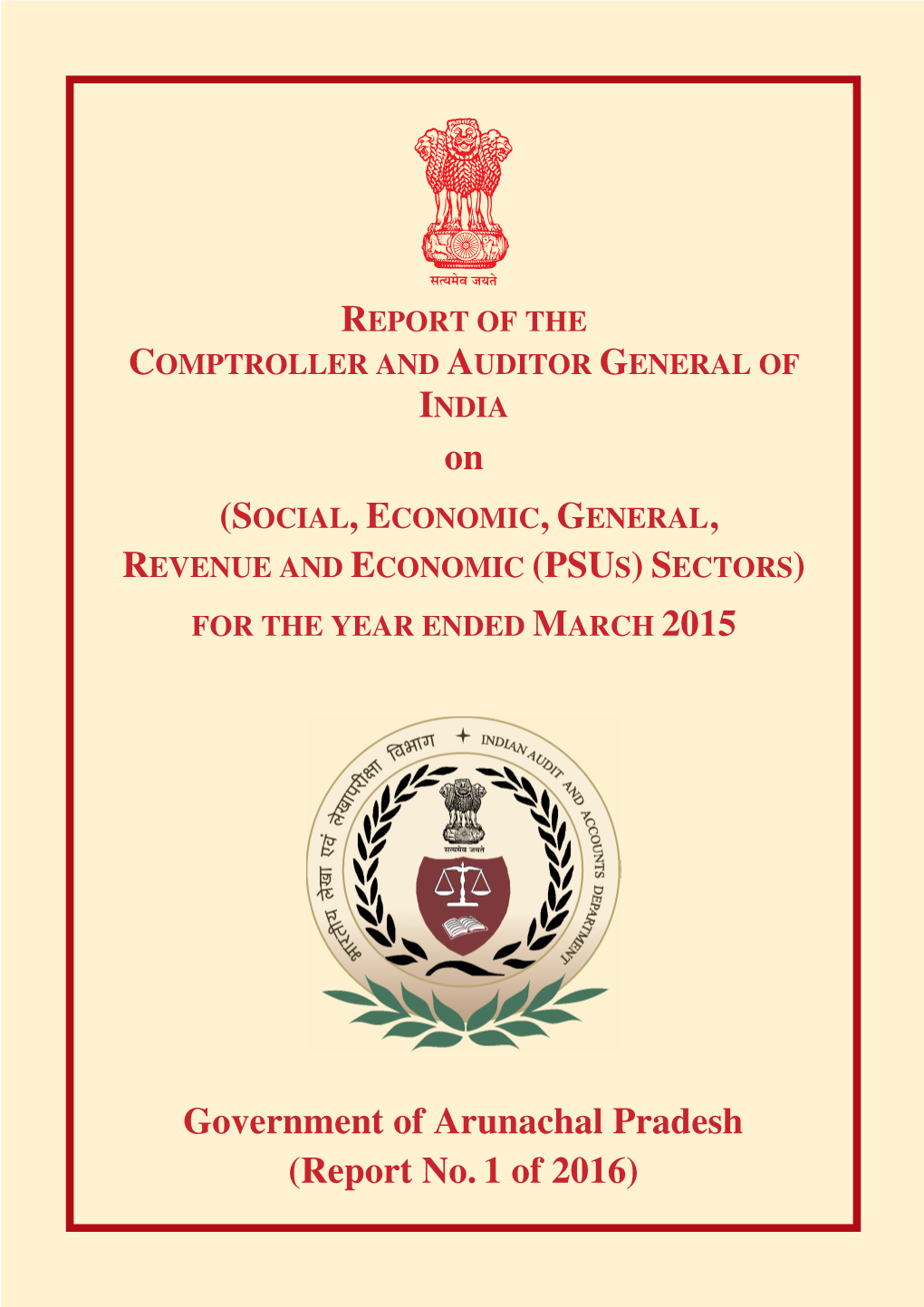 For the Year Ended 31 March 2015 Government of Arunachal Pradesh