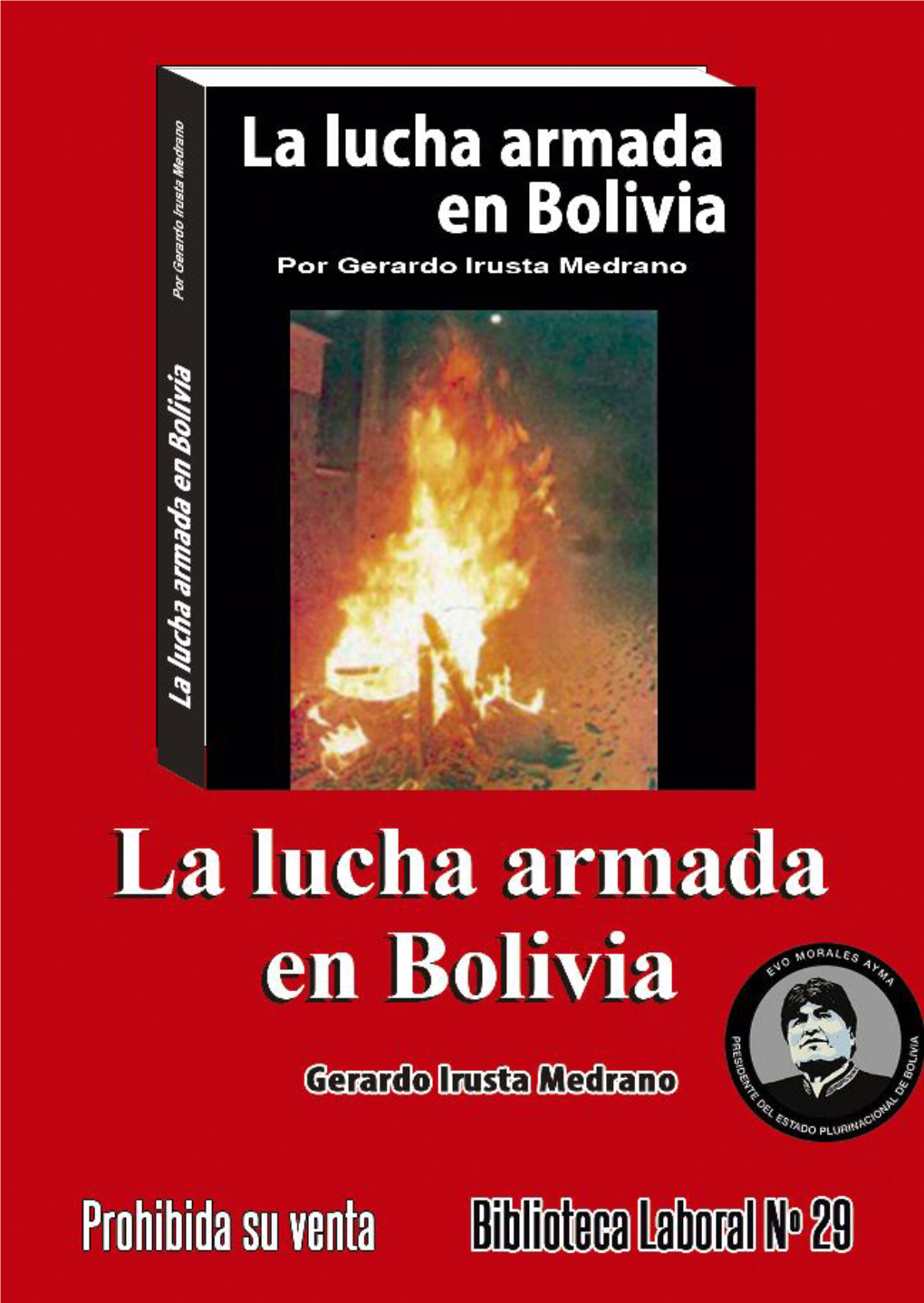 La Lucha Armada En Bolivia