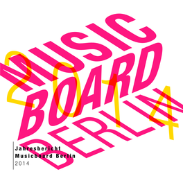 Jahresbericht Musicboard Berlin 2014