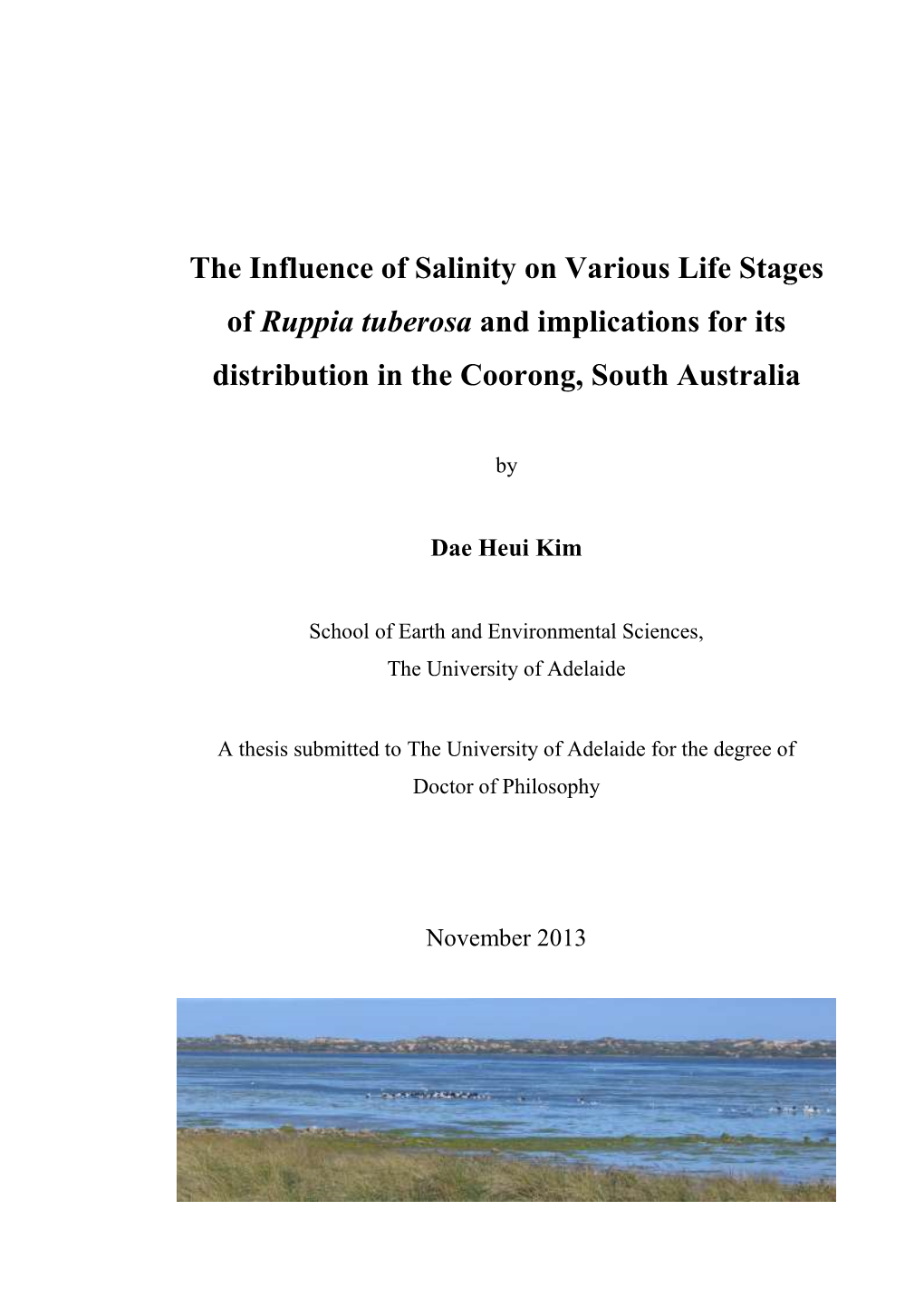 The Influence of Salinity on Various Life Stages of Ruppia Tuberosa and Implications for Its Distribution in the Coorong, South Australia