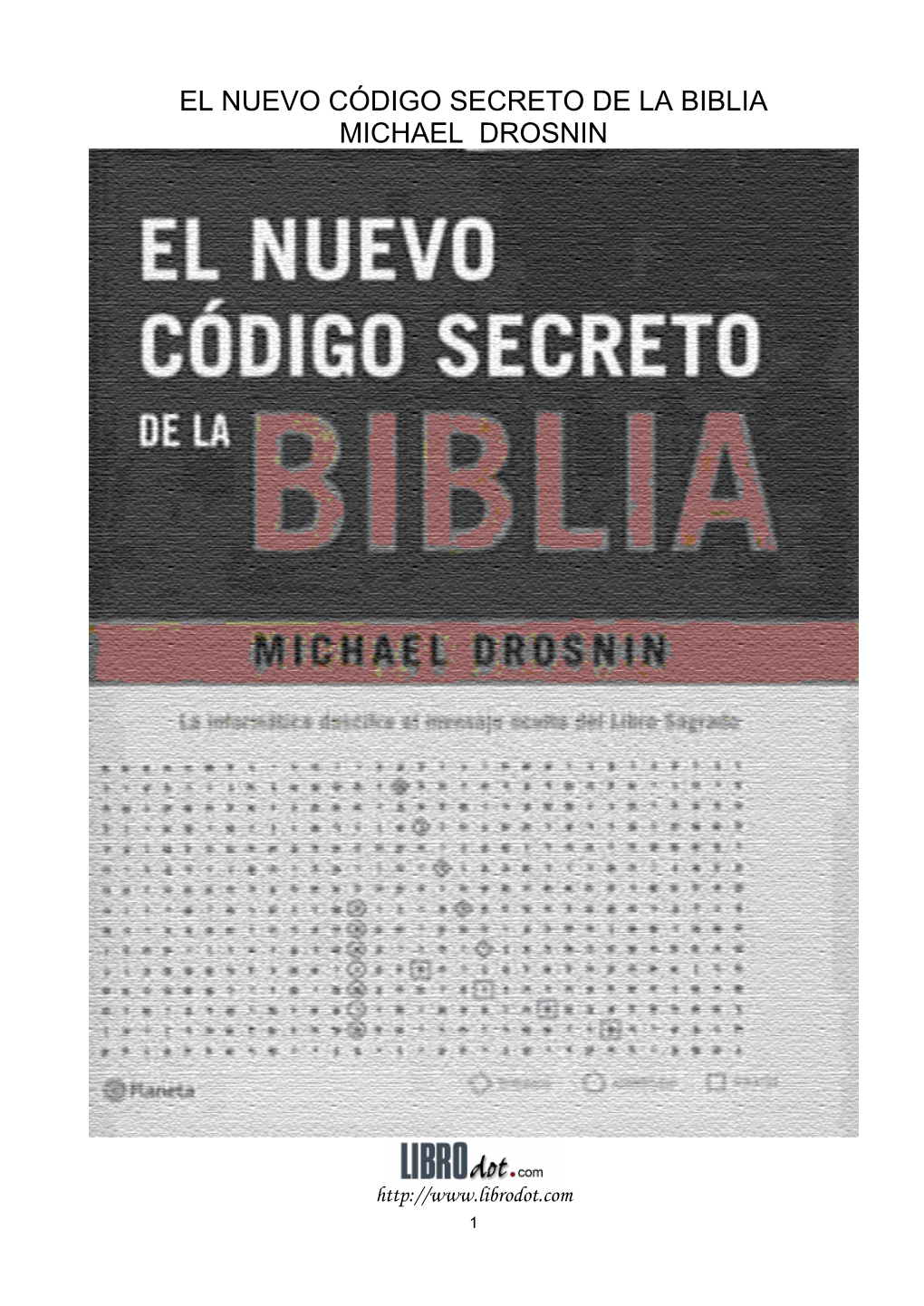 El Nuevo Código Secreto De La Biblia Michael Drosnin