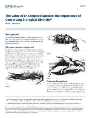 The Value of Endangered Species: the Importance of Conserving Biological Diversity1 Frank J