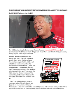 PHOENIX RACE WILL CELEBRATE 25TH ANNIVERSARY of ANDRETTI's FINAL WIN by INDYCAR | Published: Nov 29, 2017