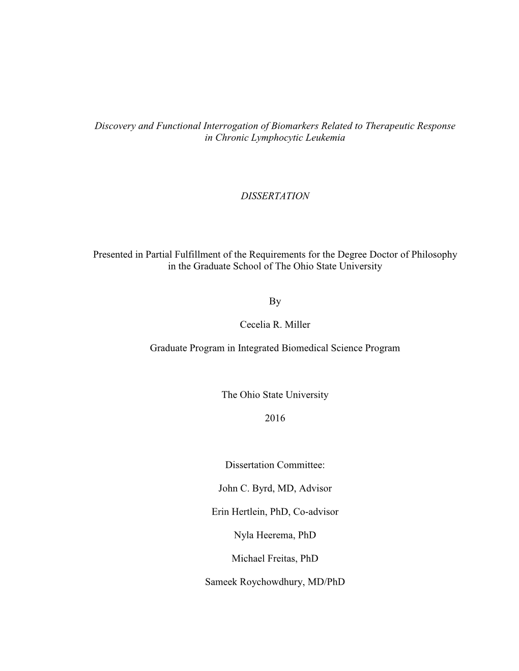 Discovery and Functional Interrogation of Biomarkers Related to Therapeutic Response in Chronic Lymphocytic Leukemia DISSERTATIO