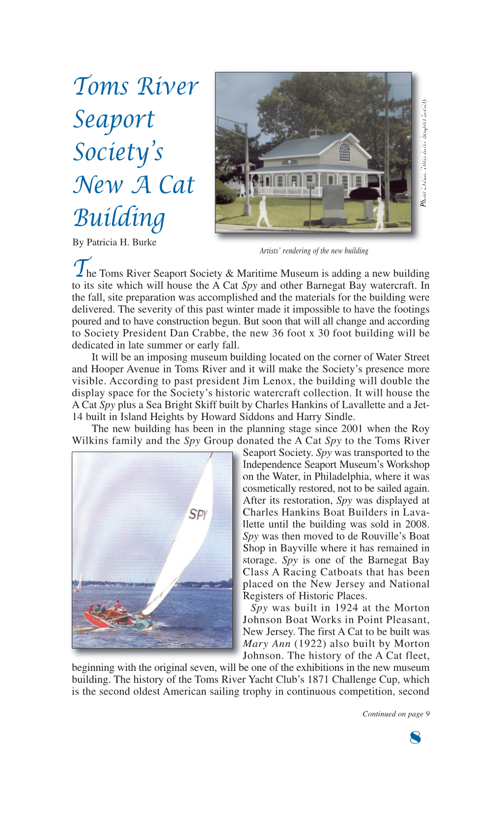 Toms River Seaport Society's New a Cat Building T