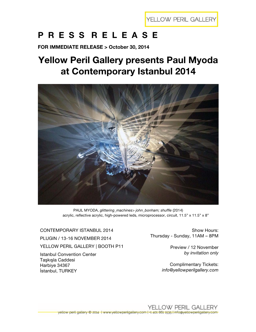 Yellow Peril Gallery Presents Paul Myoda at Contemporary Istanbul