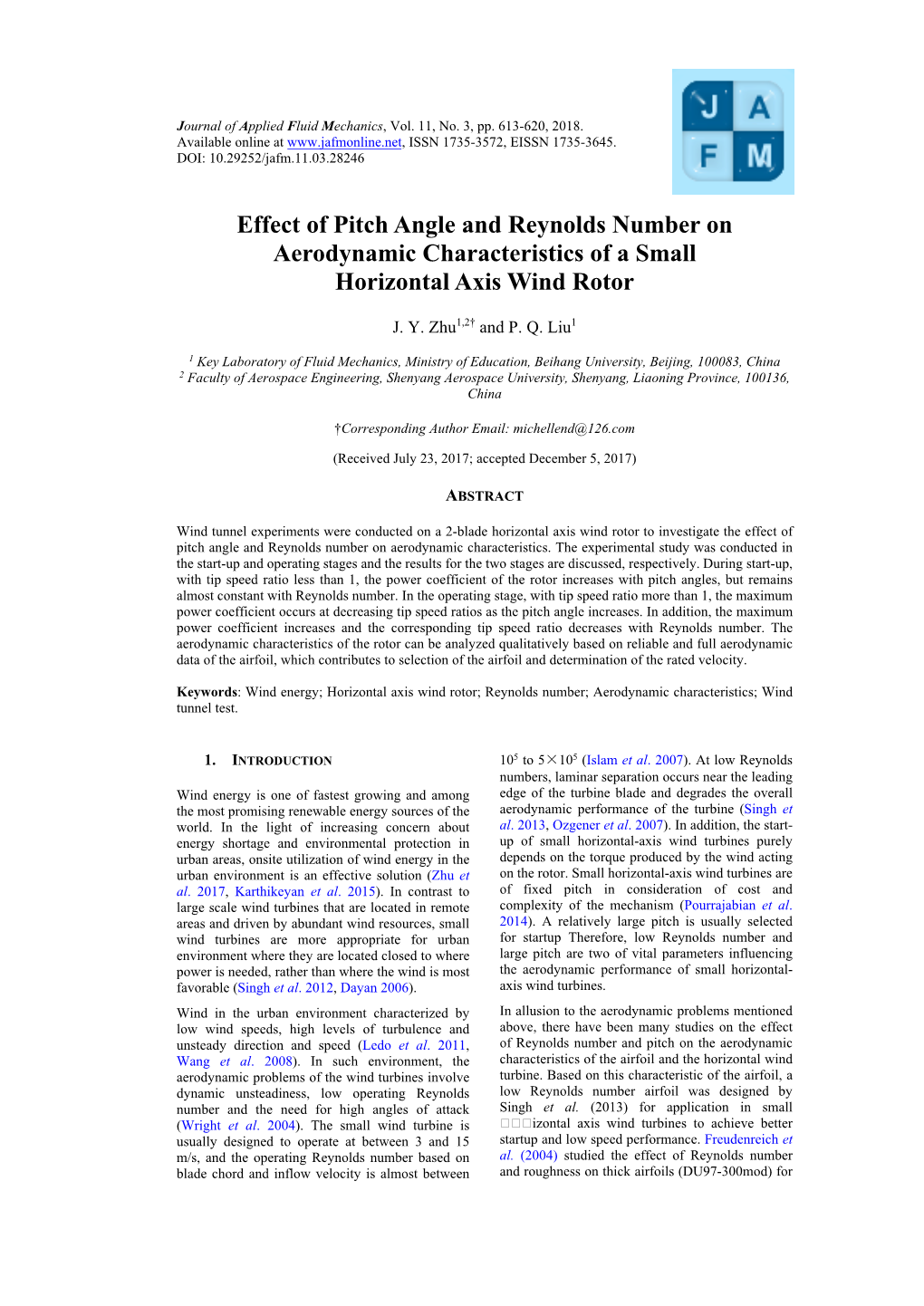 Effect of Pitch Angle and Reynolds Number on Aerodynamic Characteristics of a Small Horizontal Axis Wind Rotor